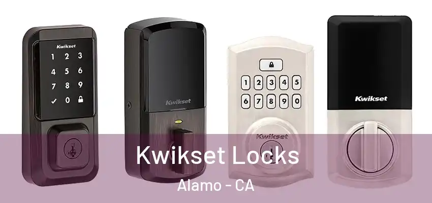  Kwikset Locks Alamo - CA