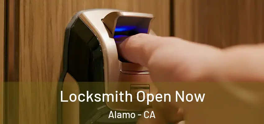  Locksmith Open Now Alamo - CA